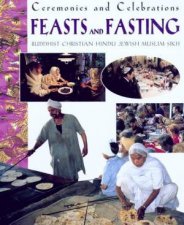 Ceremonies And Celebrations Feasts And Fasting