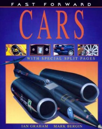 Fast Forward: Cars by Ian Graham & Mark Bergin