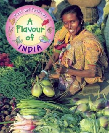 Food And Festivals: A Flavour Of India by Mike Hirst