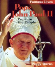 Famous Lives Pope John Paul II
