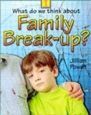 What Do We Think About Family BreakUp