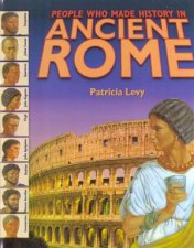 People Who Made History In Ancient Rome