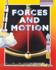 Science Projects Forces And Motion