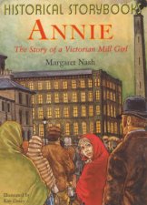 Historical Storybooks Annie Story Of A Victorian Mill Girl