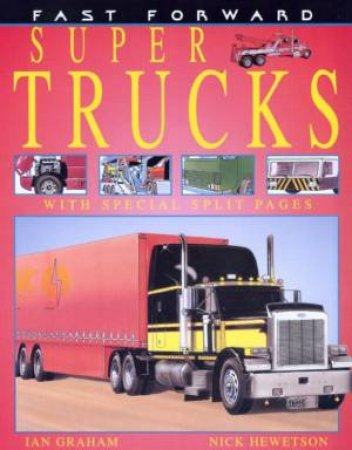 Fast Forward: Super Trucks by Ian Graham