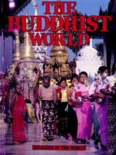 Religions Of The World The Buddhist World