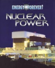Energy Forever Nuclear Power