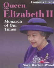 Famous Lives Queen Elizabeth II