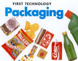First Technology: Packaging by John Williams