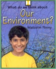 What Do We Think About Our Environment