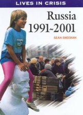 Lives In Crisis Russia 1991  2001