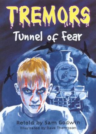 Tremors: Tunnel Of Fear by Sam Godwin