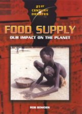 21st Century Debates Food Supply