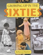 Growing Up In The Sixties