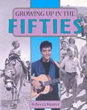 Growing Up In The Fifties