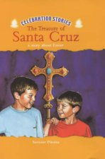 Celebration Stories The Treasure Of Santa Cruz A Story About Easter