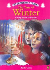 Celebration Stories The Taste Of Winter A Story About Hanukkah