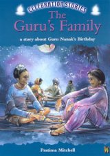 Celebration Stories The Gurus Family A Story About Guru Nanaks Birthday