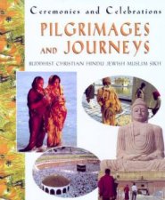 Ceremonies And Celebrations Pilgrimages And Journeys