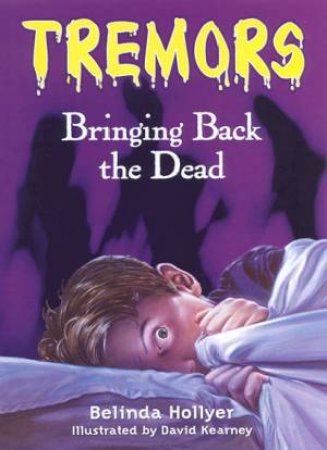 Tremors: Bringing Back The Dead by Belinda Hollyer