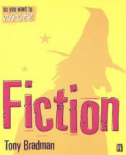 So You Want To Write Fiction