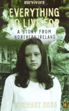 Survivors Everything To Live For A Story From Northern Ireland