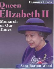 Famous Lives Queen Elizabeth II