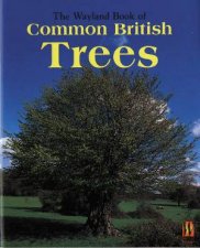 The Wayland Book Of Common British Trees