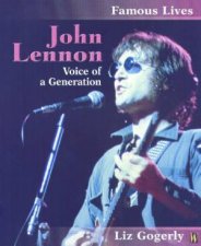 Famous Lives John Lennon