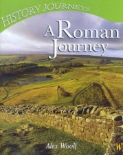 History Journeys A Roman Journey