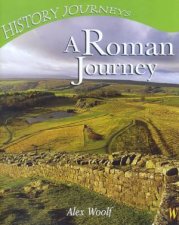 History Journeys A Roman Journey