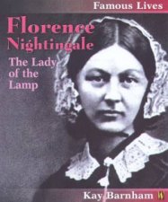 Famous Lives Florence Nightingale