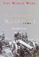 The World Wars The Technology Of World War I