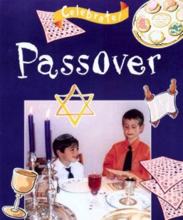 Celebrate!: Passover by Mike Hirst