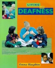 Living With Deafness