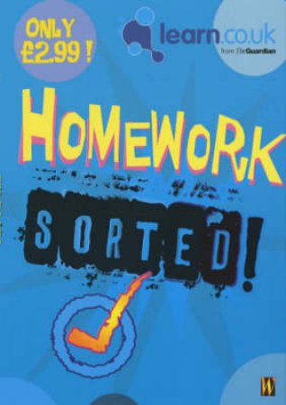 Homework Sorted! by Kate Brookes
