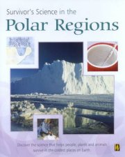 Survivors Science In The Polar Regions