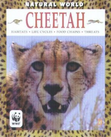 Natural World: Cheetah by Anna Claybourne