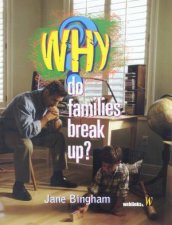 Why Do Families Break Up