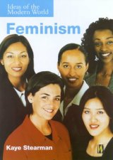 Ideas Of The Modern WorldFeminism