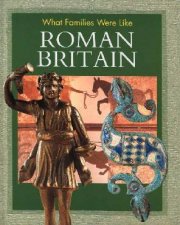 What Families Were Like Roman Britain