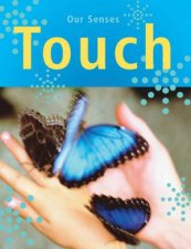 Our Senses Touch