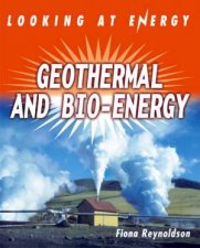 Looking At Energy Geothermals  BioEnergy