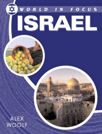 World In Focus: Israel by Alex Woolf 