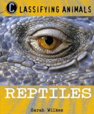 Classifying Animals Reptiles