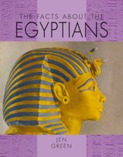 The Facts About The Egyptians