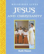Religious Lives Jesus And Christianity