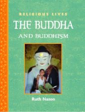 Religious Lives Buddha and Buddhism
