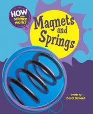 How Does Science Work Magnets And Springs