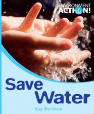 Environment Action Save Water